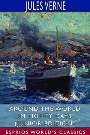 Image du vendeur pour Around the World in Eighty Days (Junior Edition) (Esprios Classics) (Paperback) mis en vente par Grand Eagle Retail