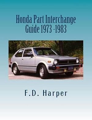 Bild des Verkufers fr Honda Part Interchange Guide 1973 -1983 (Paperback) zum Verkauf von Grand Eagle Retail