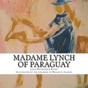 Seller image for Madame Lynch of Paraguay (Paperback) for sale by Grand Eagle Retail