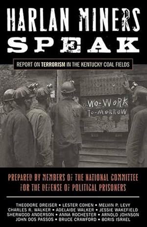 Seller image for Harlan Miners Speak: Report on Terrorism in the Kentucky Coal Fields (Paperback) for sale by Grand Eagle Retail