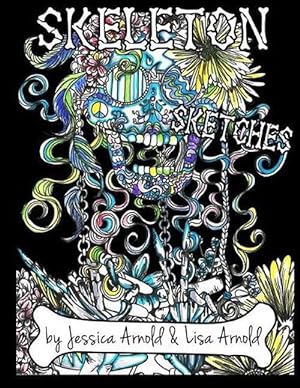 Seller image for Skeleton Sketches Coloring Book (Paperback) for sale by Grand Eagle Retail