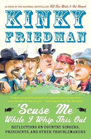 Seller image for Scuse Me While I Whip This Out (Paperback) for sale by Grand Eagle Retail
