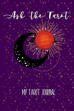 Seller image for Ask the Tarot: My Tarot Journal (Paperback) for sale by Grand Eagle Retail
