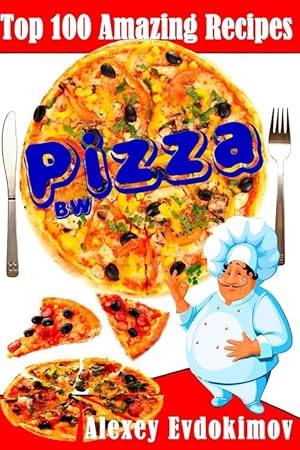 Immagine del venditore per Top 100 Amazing Recipes Pizza Bw (Paperback) venduto da Grand Eagle Retail