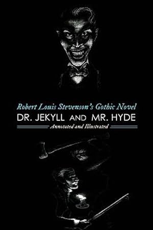 Seller image for Robert Louis Stevenson's Dr. Jekyll and Mr. Hyde, Annotated and Illustrated: With Seven More of His Best Horror Stories (Paperback) for sale by Grand Eagle Retail