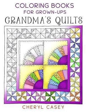 Seller image for Grandma's Quilts: Coloring Books for Grown-Ups, Adults (Paperback) for sale by Grand Eagle Retail