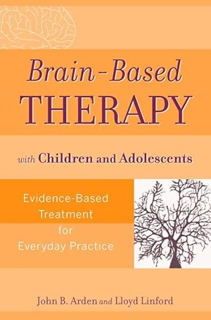 Imagen del vendedor de Brain-Based Therapy with Children and Adolescents (Paperback) a la venta por Grand Eagle Retail