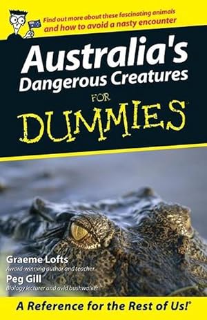 Imagen del vendedor de Australia's Dangerous Creatures For Dummies (Paperback) a la venta por Grand Eagle Retail
