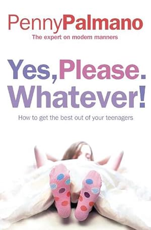 Seller image for Yes, Please. Whatever! (Paperback) for sale by Grand Eagle Retail