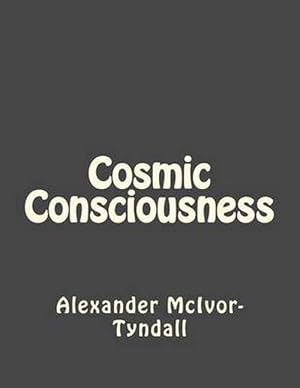 Seller image for Cosmic Consciousness (Paperback) for sale by Grand Eagle Retail