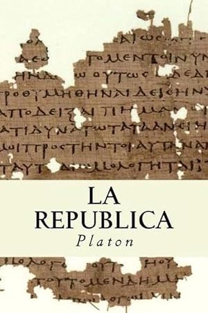 Imagen del vendedor de La Republica (Spanish) Edition (Paperback) a la venta por Grand Eagle Retail