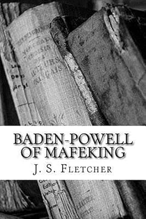 Image du vendeur pour Baden-Powell of Mafeking (Paperback) mis en vente par Grand Eagle Retail