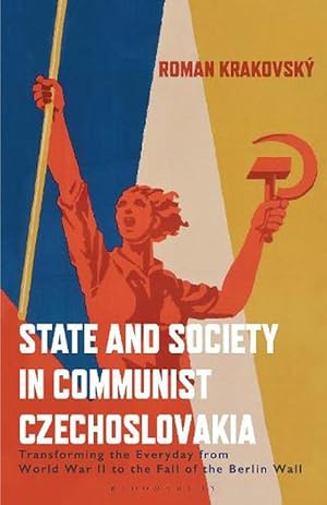 Seller image for State and Society in Communist Czechoslovakia (Paperback) for sale by Grand Eagle Retail