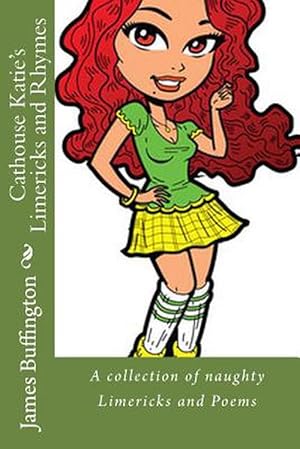 Seller image for Cathouse Katie's Limericks and Rhymes (Paperback) for sale by Grand Eagle Retail