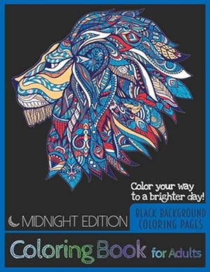 Seller image for Midnight Edition Coloring Book for Adults: Black Background Coloring Pages (Paperback) for sale by Grand Eagle Retail