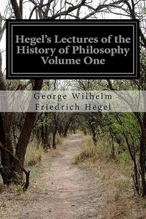 Bild des Verkufers fr Hegel's Lectures of the History of Philosophy Volume One (Paperback) zum Verkauf von Grand Eagle Retail