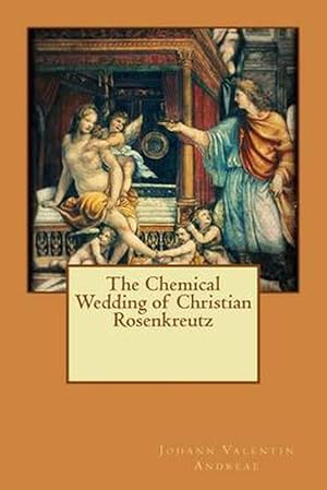 Seller image for The Chemical Wedding of Christian Rosenkreutz (Paperback) for sale by Grand Eagle Retail