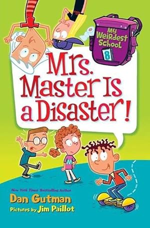 Seller image for My Weirdest School #8: Mrs. Master Is a Disaster! (Paperback) for sale by Grand Eagle Retail