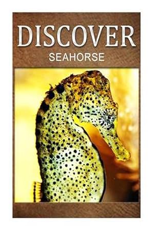 Imagen del vendedor de Seahorse - Discover: Early Reader's Wildlife Photography Book (Paperback) a la venta por Grand Eagle Retail