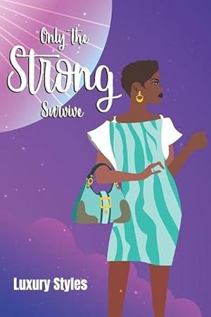 Seller image for Only the Strong Survive (Paperback) for sale by Grand Eagle Retail