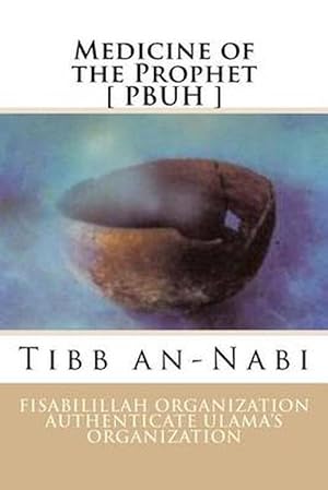 Imagen del vendedor de Medicine of the Prophet [ Pbuh ]: Tibb An-Nabi (Paperback) a la venta por Grand Eagle Retail