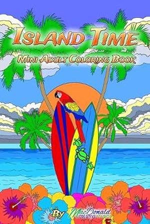 Seller image for Island Time Mini Adult Coloring Book (Paperback) for sale by Grand Eagle Retail