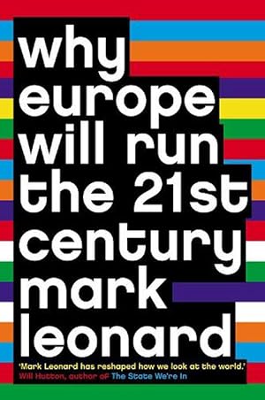 Seller image for Why Europe Will Run the 21st Century (Paperback) for sale by Grand Eagle Retail