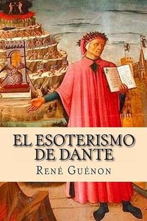Bild des Verkufers fr El Esoterismo de Dante (Spanish Edition) (Paperback) zum Verkauf von Grand Eagle Retail