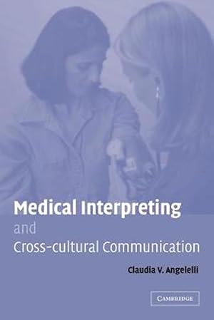 Immagine del venditore per Medical Interpreting and Cross-Cultural Communication (Paperback) venduto da Grand Eagle Retail
