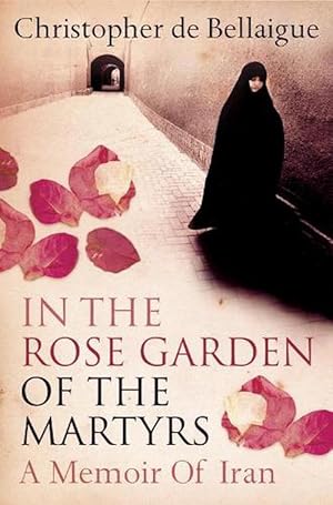 Seller image for In the Rose Garden of the Martyrs (Paperback) for sale by Grand Eagle Retail