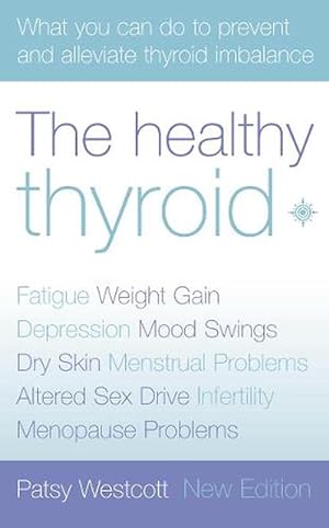 Seller image for The Healthy Thyroid (Paperback) for sale by Grand Eagle Retail