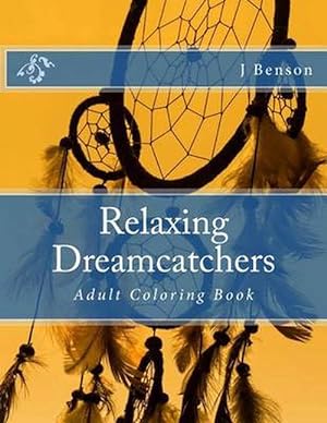 Immagine del venditore per Relaxing Dreamcatchers (Paperback) venduto da Grand Eagle Retail