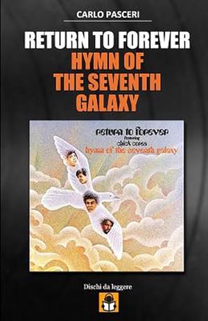 Immagine del venditore per Return to Forever - Hymn of the Seventh Galaxy: Guida All'ascolto (Paperback) venduto da Grand Eagle Retail