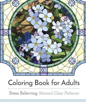 Bild des Verkufers fr Coloring Book for Adults: Stress Relieving Stained Glass (Paperback) zum Verkauf von Grand Eagle Retail