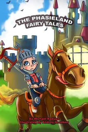 Seller image for The Phasieland Fairy Tales (Paperback) for sale by Grand Eagle Retail