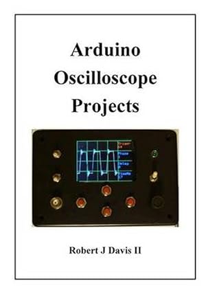 Bild des Verkufers fr Arduino Oscilloscope Projects (Paperback) zum Verkauf von Grand Eagle Retail