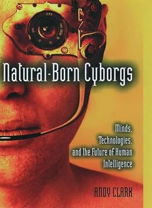 Immagine del venditore per Natural-Born Cyborgs (Paperback) venduto da Grand Eagle Retail