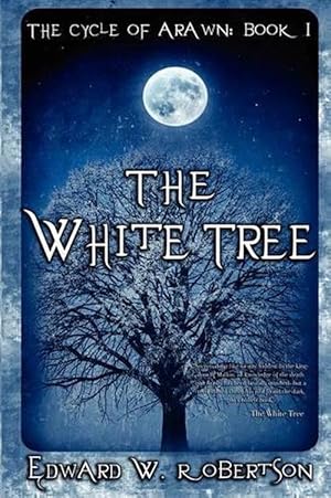 Seller image for The White Tree: The Cycle of Arawn: Book I (Paperback) for sale by Grand Eagle Retail