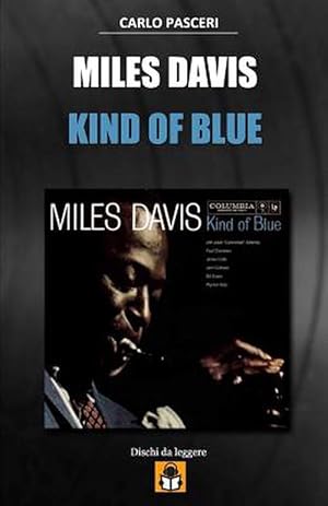 Bild des Verkufers fr Miles Davis - Kind of Blue: Guida All'ascolto (Paperback) zum Verkauf von Grand Eagle Retail