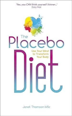 Seller image for The Placebo Diet (Paperback) for sale by Grand Eagle Retail