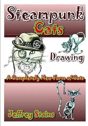 Image du vendeur pour Steampunk Cats: A Completely New Form of Cats! (Paperback) mis en vente par Grand Eagle Retail