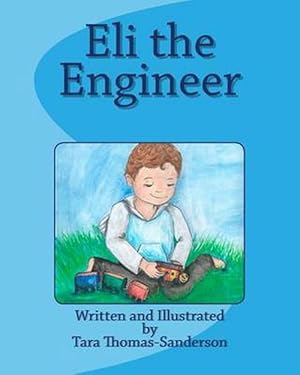 Image du vendeur pour Eli the Engineer (Paperback) mis en vente par Grand Eagle Retail