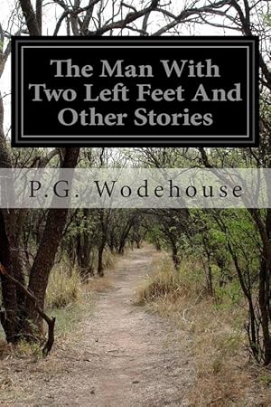 Imagen del vendedor de The Man with Two Left Feet and Other Stories (Paperback) a la venta por Grand Eagle Retail