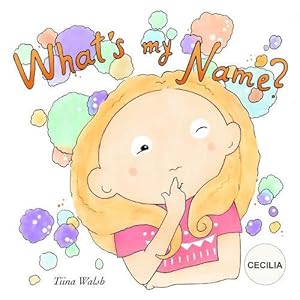 Seller image for What's My Name? CECILIA (Paperback) for sale by Grand Eagle Retail