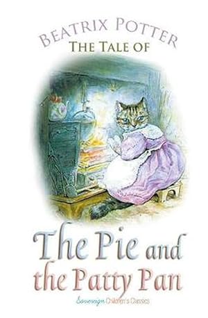 Imagen del vendedor de The Tale of the Pie and the Patty Pan (Paperback) a la venta por Grand Eagle Retail