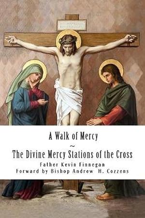 Imagen del vendedor de A Walk of Mercy: The Divine Mercy Stations of the Cross (Paperback) a la venta por Grand Eagle Retail