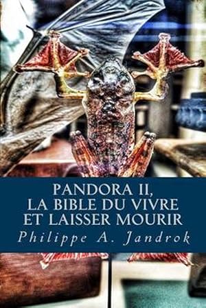 Seller image for Pandora 2: La Bible Du Vivre Ou Laisser Mourir (Paperback) for sale by Grand Eagle Retail