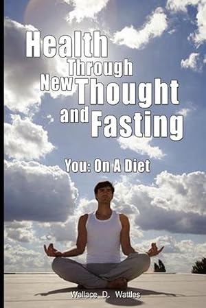 Seller image for Health Through New Thought and Fasting - You (Paperback) for sale by Grand Eagle Retail