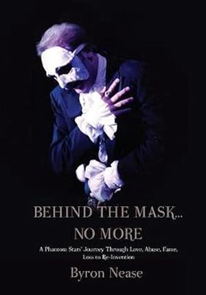 Imagen del vendedor de Behind the Mask. No More (Paperback) a la venta por Grand Eagle Retail