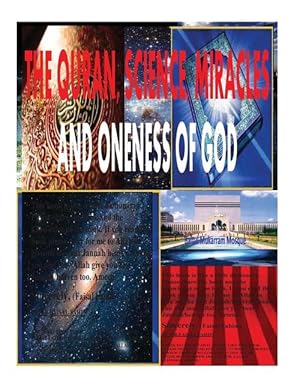 Imagen del vendedor de The Quran, Science, Miracles and Oneness of God (Paperback) a la venta por Grand Eagle Retail